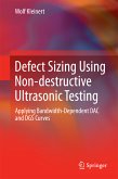 Defect Sizing Using Non-destructive Ultrasonic Testing (eBook, PDF)