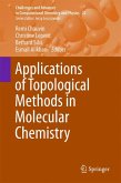 Applications of Topological Methods in Molecular Chemistry (eBook, PDF)