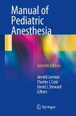 Manual of Pediatric Anesthesia (eBook, PDF)