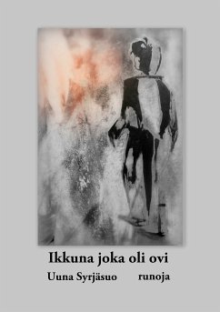 Ikkuna joka oli ovi (eBook, ePUB) - Syrjäsuo, Uuna