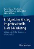 Erfolgreicher Einstieg ins professionelle E-Mail-Marketing (eBook, PDF)