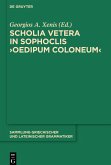 Scholia vetera in Sophoclis &quote;Oedipum Coloneum&quote;