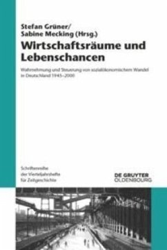 Wirtschaftsräume und Lebenschancen