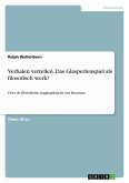 Verhalen vertellen. Das Glasperlenspiel als filosofisch werk? Verhalen vertellen. Das Glasperlenspiel als filosofisch werk?