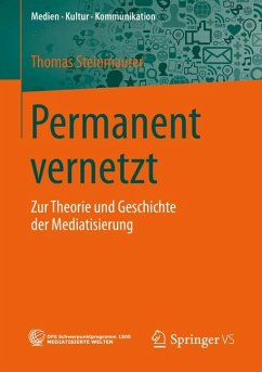 Permanent vernetzt (eBook, PDF) - Steinmaurer, Thomas