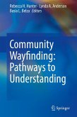 Community Wayfinding: Pathways to Understanding (eBook, PDF)