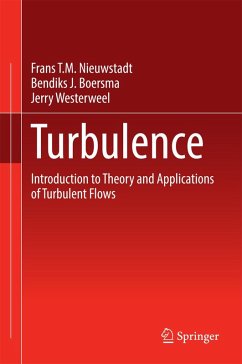 Turbulence (eBook, PDF) - Nieuwstadt, Frans T. M.; Westerweel, Jerry; Boersma, Bendiks J.