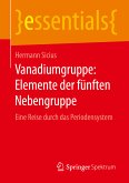 Vanadiumgruppe: Elemente der fünften Nebengruppe (eBook, PDF)