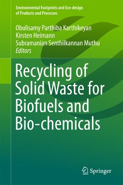 Recycling of Solid Waste for Biofuels and Bio-chemicals (eBook, PDF)