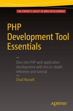 PHP Development Tool Essentials (eBook, PDF) - Russell, Chad