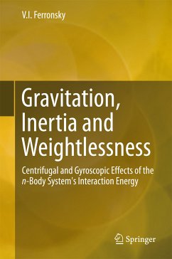 Gravitation, Inertia and Weightlessness (eBook, PDF) - Ferronsky, V.I.