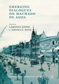 Emerging Dialogues on Machado de Assis (eBook, PDF)