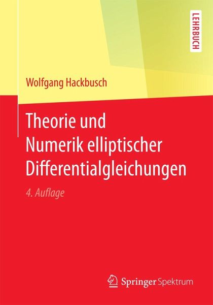Theorie und Numerik elliptischer Differentialgleichungen (eBook, PDF)