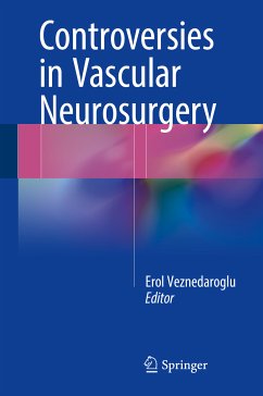 Controversies in Vascular Neurosurgery (eBook, PDF)