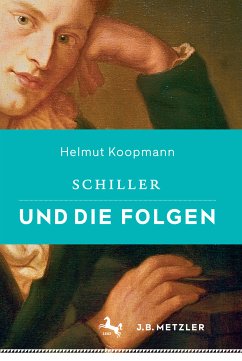 Schiller und die Folgen (eBook, PDF) - Koopmann, Helmut