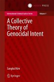 A Collective Theory of Genocidal Intent (eBook, PDF)