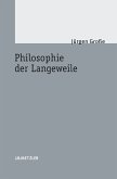 Philosophie der Langeweile (eBook, PDF)