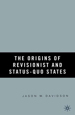 The Origins of Revisionist and Status-Quo States (eBook, PDF) - Davidson, J.