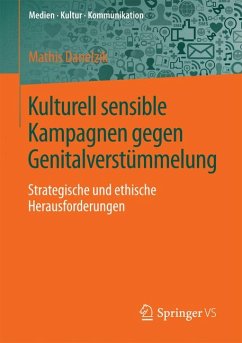 Kulturell sensible Kampagnen gegen Genitalverstümmelung (eBook, PDF) - Danelzik, Mathis
