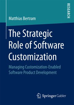 The Strategic Role of Software Customization (eBook, PDF) - Bertram, Matthias