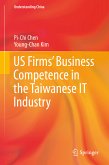 US Firms’ Business Competence in the Taiwanese IT Industry (eBook, PDF)