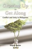 Growing Up To Get Along (eBook, ePUB)