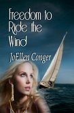 Freedom To Ride The Wind (eBook, ePUB)