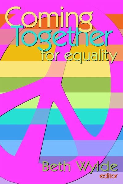 Coming Together: For Equality (eBook, ePUB)