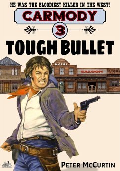 Cover Carmody 3: Tough Bullet (eBook, ePUB)