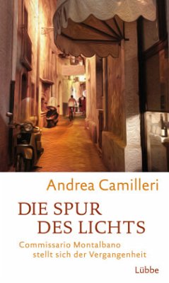 Die Spur des Lichts / Commissario Montalbano Bd.19 - Camilleri, Andrea