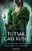 Tutsak Cali Kusu