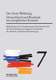 Der Erste Weltkrieg. Deutschland und Russland im europäischen Kontext