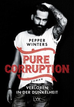 Verloren in der Dunkelheit / Pure Corruption Bd.1 - Winters, Pepper