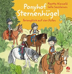 Ferienglück auf vier Hufen / Ponyhof Sternenhügel Bd.3 - Niemelä, Reetta