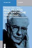 Paul Tillichs &quote;Systematische Theologie&quote;