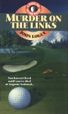 Murder on the Links (A Morris & Sullivan Mystery, #4) (eBook, ePUB) Murder on the Links (A Morris & Sullivan Mystery, #4) (eBook, ePUB)