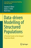 Data-driven Modelling of Structured Populations (eBook, PDF)