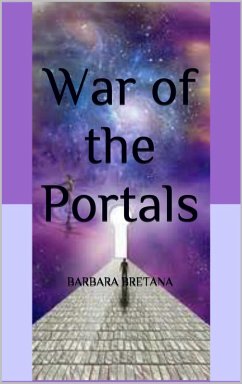 The War of the Portals (The Gates of Light, #2) (eBook, ePUB) - Bretana, Barbara