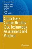 China Low-Carbon Healthy City, Technology Assessment and Practice (eBook, PDF)
