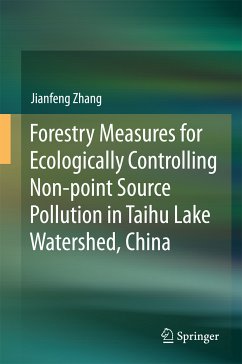 Forestry Measures for Ecologically Controlling Non-point Source Pollution in Taihu Lake Watershed, China (eBook, PDF) - Zhang, Jianfeng