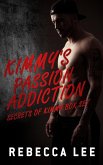 Kimmy's Passion Addiction: Secrets of Kimmy Box Set (eBook, ePUB)