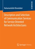 Description and Selection of Communication Services for Service Oriented Network Architectures (eBook, PDF)