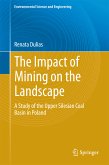 The Impact of Mining on the Landscape (eBook, PDF)