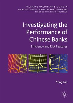 Investigating the Performance of Chinese Banks: Efficiency and Risk Features (eBook, PDF)