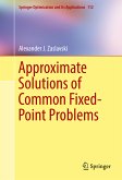 Approximate Solutions of Common Fixed-Point Problems (eBook, PDF)