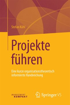 Projekte führen (eBook, PDF) - Kühl, Stefan