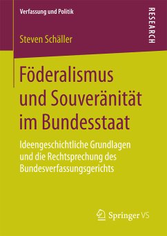 Föderalismus und Souveränität im Bundesstaat (eBook, PDF) - Schäller, Steven
