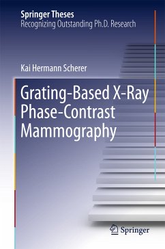 Grating-Based X-Ray Phase-Contrast Mammography (eBook, PDF) - Scherer, Kai Hermann