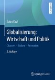 Globalisierung: Wirtschaft und Politik (eBook, PDF)