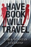 Have Book - Will Travel (eBook, ePUB)